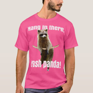 T-shirt Hanging in There Raccoon