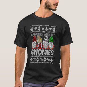 T-shirt Hanging With My Gnomies Christmas Cute Gnomes Ugly