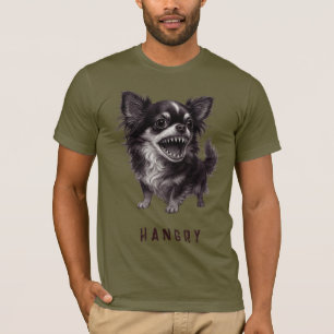 T-shirt Hangry Chihuahua - Funny Aggressive angresse