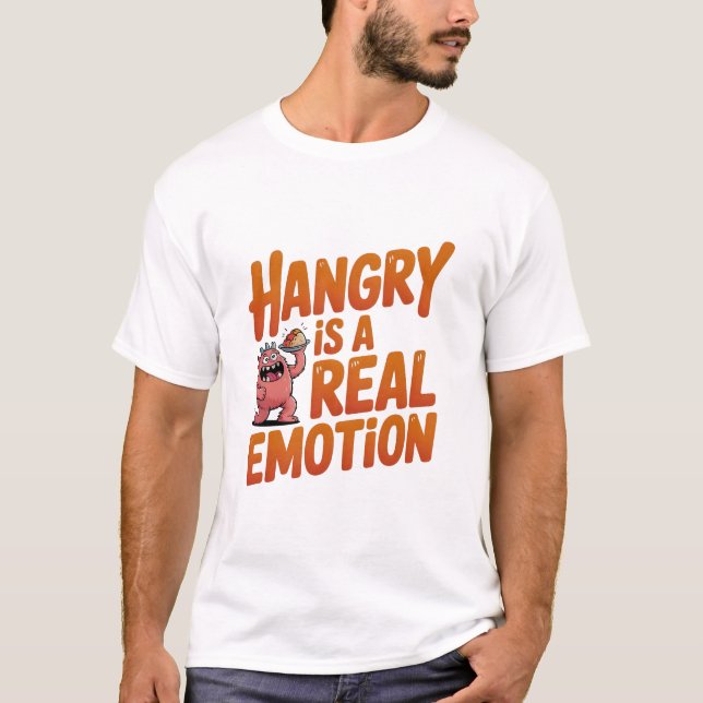 T-shirt Hangry Est Une Véritable Émotion Drôle Citation Mo (Devant)