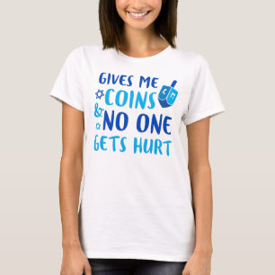 T-shirt Hanoukka me donne une pièce personne ne se fait bl