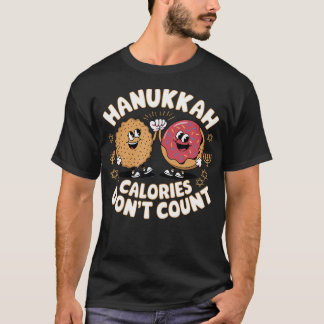 T-shirt Hanukkah Calories Dont Count  Funny Latke And Donu