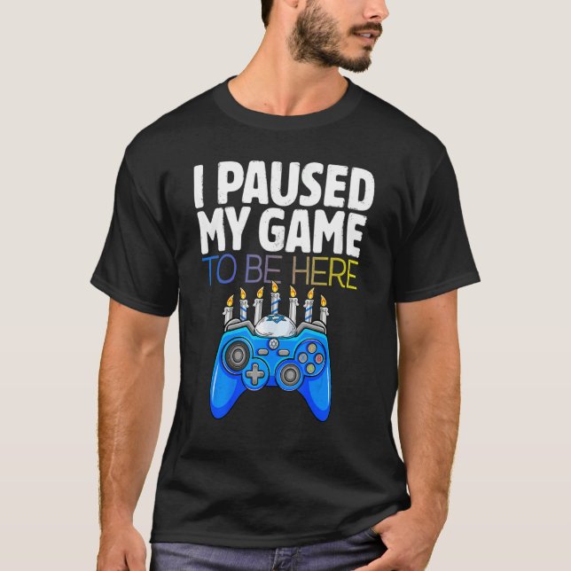 T-shirt Hanukkah I Paused My Game to be here Controller Ga (Devant)