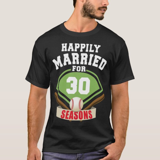 T-shirt Happily Married for 30 Baseball Season Wedding Ann (Devant)