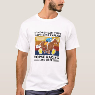 T-shirt Happiness Horse Racing Et Bière Papa Horses Track