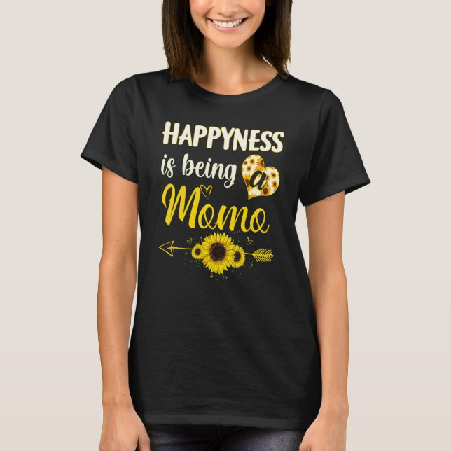T-shirt Happiness Is Being A Momo Sunflower Grandma Mother (Devant)
