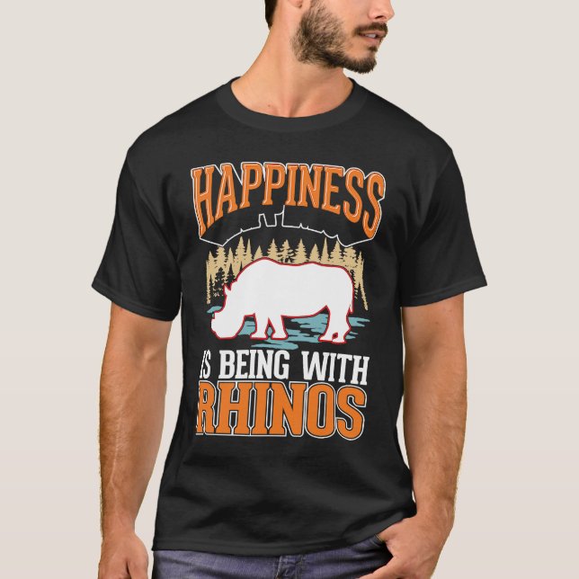 T-shirt Happiness is being with Rhinos (Devant)
