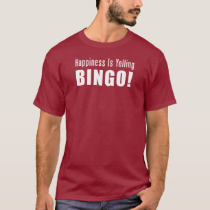 T-shirt Happiness Yelling Bingo (ON DARK)