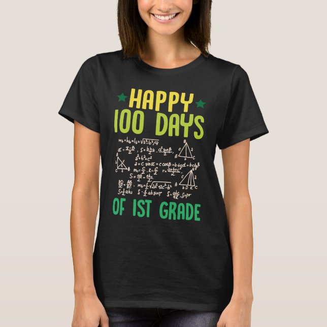 T-shirt Happy 100 Days Of 1st Grade Math Teacher Equations (Devant)