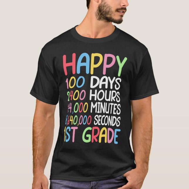 T-shirt Happy 100 Days Of School 1st Grade Student Teacher (Devant)