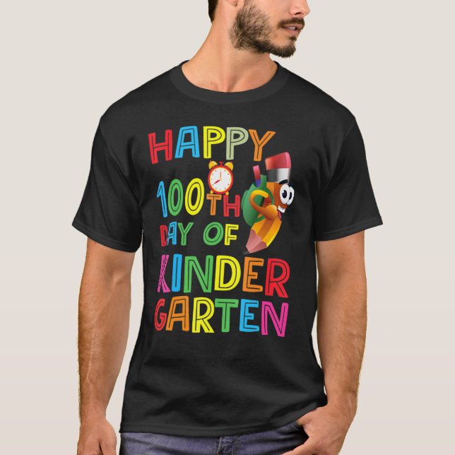 T-shirt Happy 100th Day of Kindergarten Teachers or Studen (Devant)