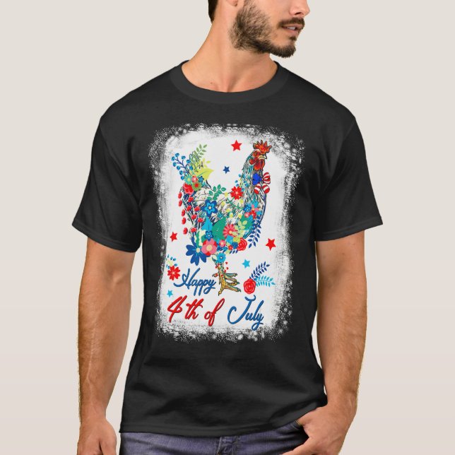 T-shirt Happy 4th Of July Chicken Farmer Flower Bleached W (Devant)
