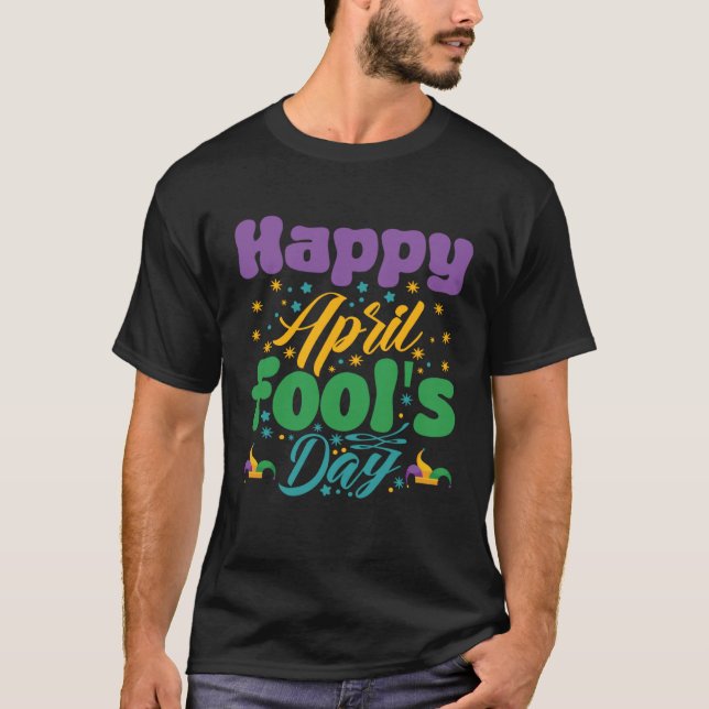 T-shirt Happy April Fool´s Day (Devant)