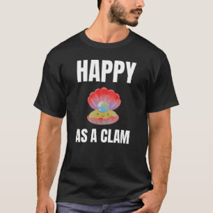 T-shirt Happy as a Clam alternative design