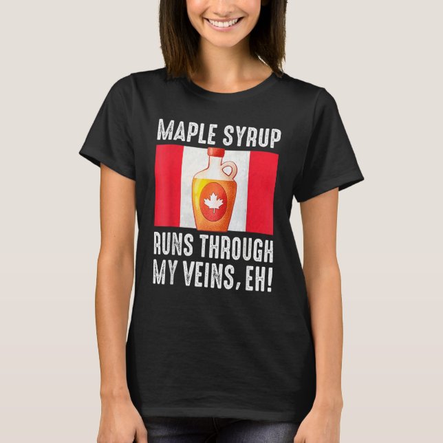 T-shirt Happy Canada Day Maple Syrup Maple Tree Tapping Me (Devant)