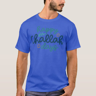 T-shirt Happy Challah Days Funny Hanukkah Menorah Jewish H