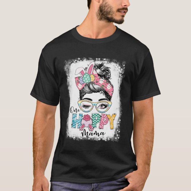T-shirt Happy Easter Day 2023 One Hoppy Mama Bunny Easter  (Devant)