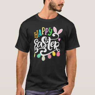 T-shirt Happy Easter Easter Egg Holiday