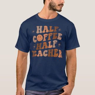 T-shirt Happy Face Retro Demi Café Demi-Enseignant Retour 