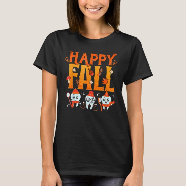 T-shirt Happy Fall Brush Them All Dental Dentist Squad Tha (Devant)