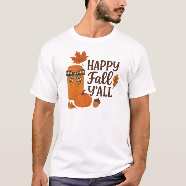 T-shirt Happy Fall Y’all Automne Mason Jar Design (Devant)