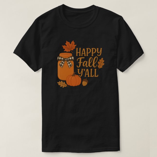 T-shirt Happy Fall Y’all Automne Mason Jar Design (Design devant)