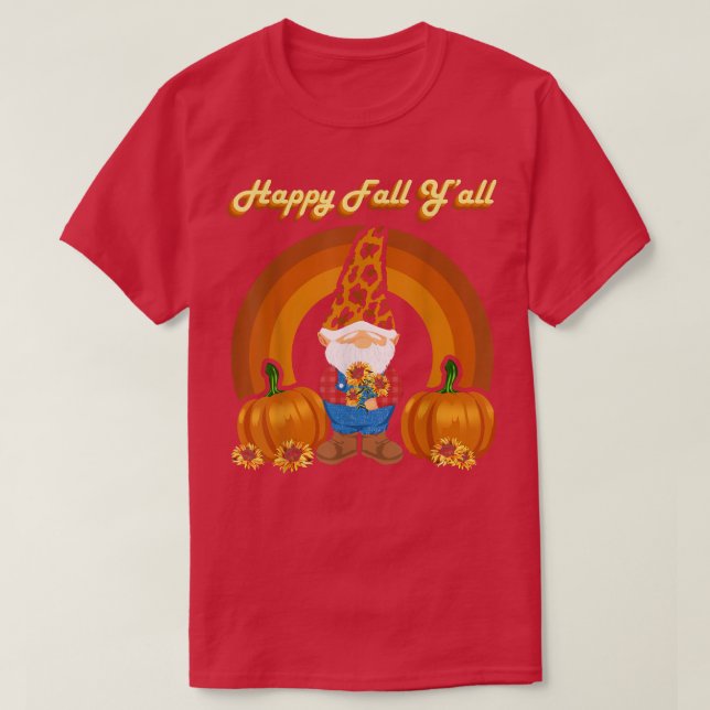 T-shirt Happy Fall Yall Gnomes Automne Automne Automne Emp (Design devant)