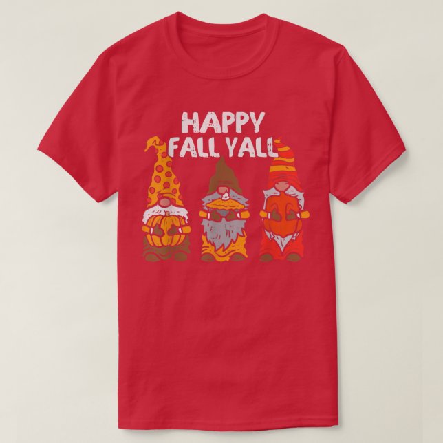 T-shirt Happy Fall Yall Gnomes Citrouille Automne Automne  (Design devant)