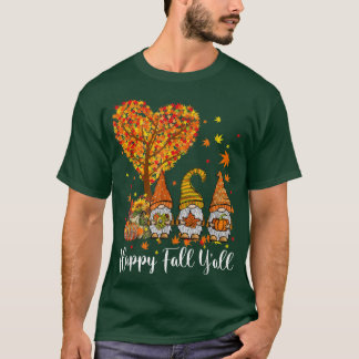 T-shirt Happy Fall Y'all Gnomes Citrouille Autumn Vibes Me