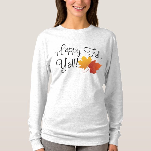 T-shirt Happy Fall Ya'll It's Automne Non Halloween Harves (Devant)