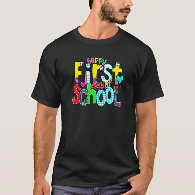 T-shirt Happy First Day Let's Do This Welcome Back To Scho (Devant)