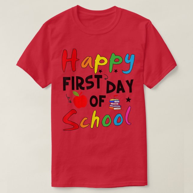 T-shirt Happy First Day Of School Back To School Teacher S (Design devant)