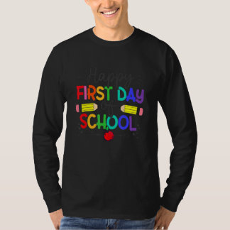 T-shirt Happy First Day Of School  Teachers Students Paren
