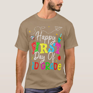 T-shirt Happy First Day Of Third Grade Teacher Back To Sch