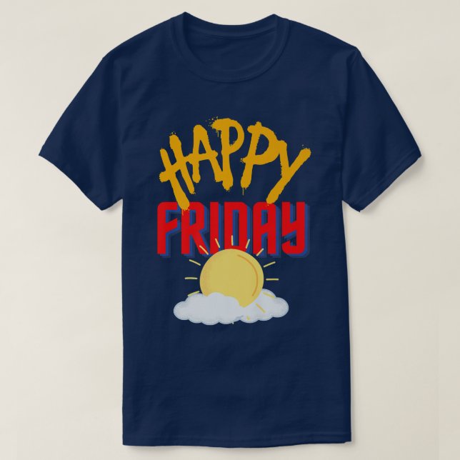T-shirt Happy Friday  (Design devant)
