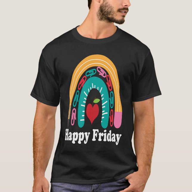 T-shirt Happy Friday Classroom Weekend Teacher Women's (Devant)