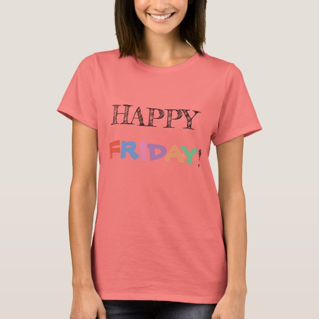T-SHIRT HAPPY FRIDAY SHIRT (Devant)