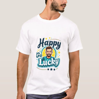 T-shirt Happy Go Lucky : Smiling Man with Positive Vibes