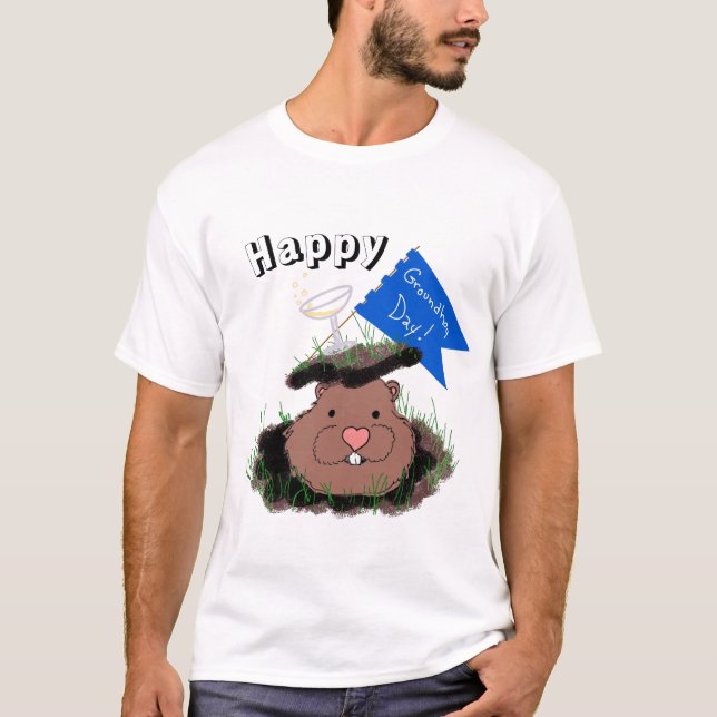 T-shirt Happy Groundhog Day (Devant)