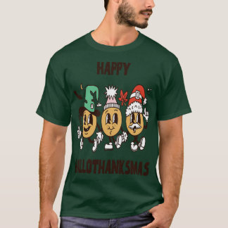 T-shirt happy-hallothanksmas 8
