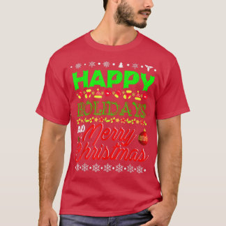 T-shirt Happy Holiday And Merry Christmas Funny Xmas Light