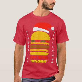 T-shirt Happy Holidays With Cheese Hamburger Christmas Che
