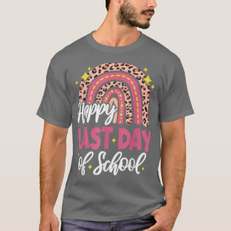 T-shirt Happy Last Day of School 2022 Rainbow Leopard Teac