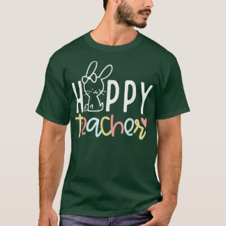 T-shirt Happy Mater Cute Lapin Rabbit Enseignant Happy Eas