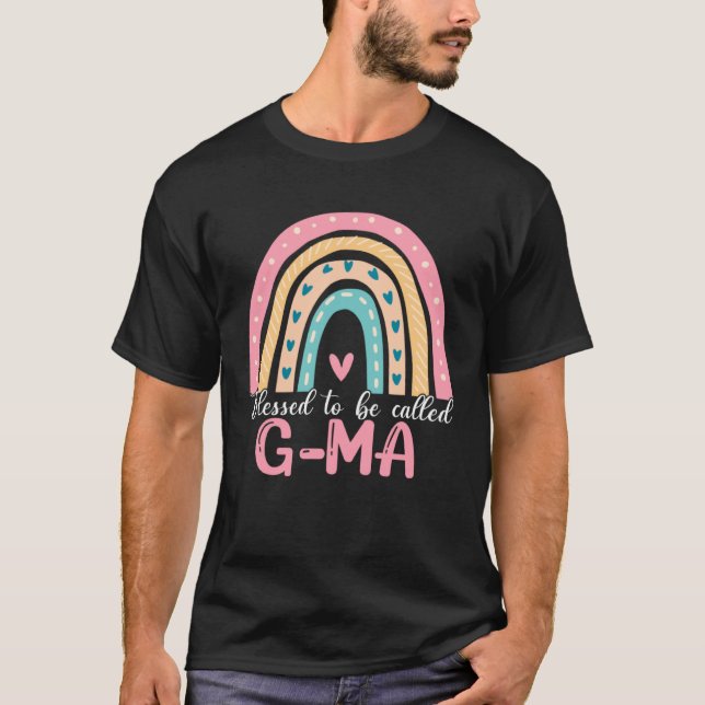 T-shirt Happy Mothers Day Blessed To Be Called G Ma Rainbo (Devant)