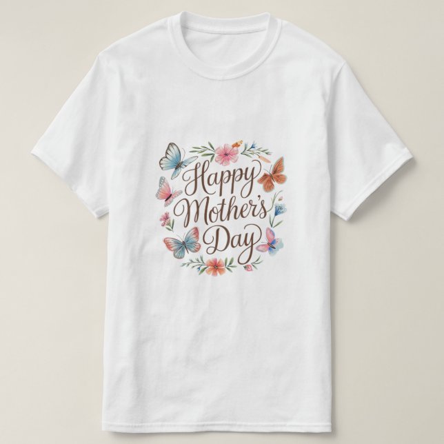 T-shirt Happy Mother's Day Butterfly Design - Beautiful Gi (Design devant)