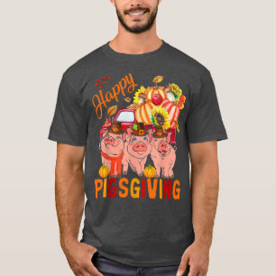 T-shirt Happy Pigsgiving Truck Pigs Pickup Trois Pigs Tran