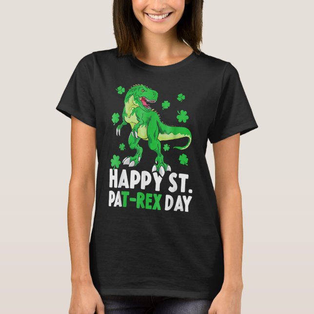 T-shirt Happy St PaT Rex Dinosaur Saint Patrick's Day For  (Devant)