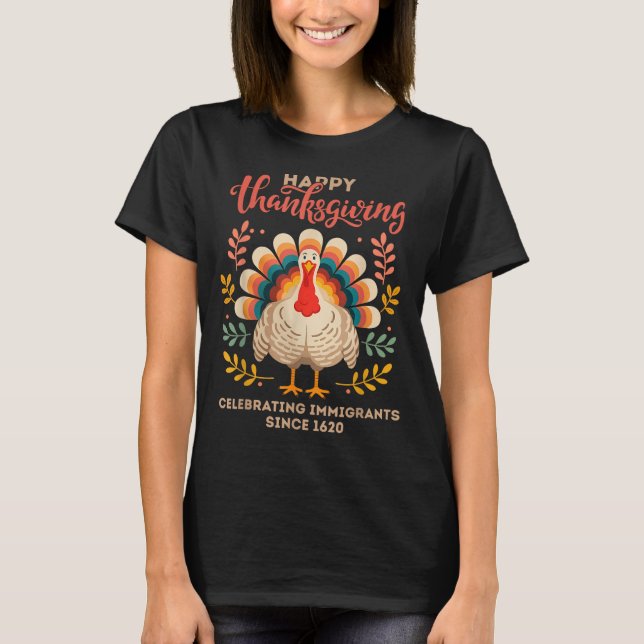 T-shirt Happy Thanksgiving Turkey Celebrating Immigrants S (Devant)