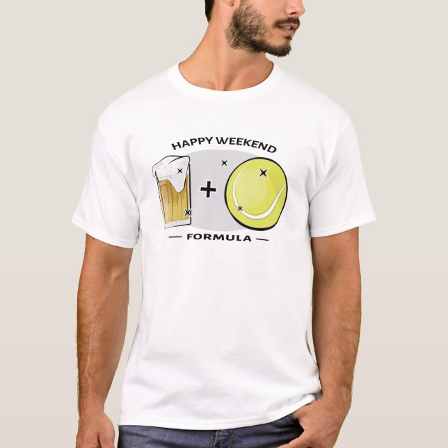 T-shirt Happy Weekend Formula - Bière et Tennis (Devant)